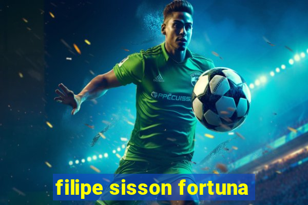 filipe sisson fortuna